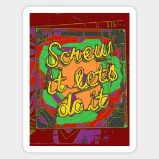 Runners, Screw it lets do it motivation Magnet